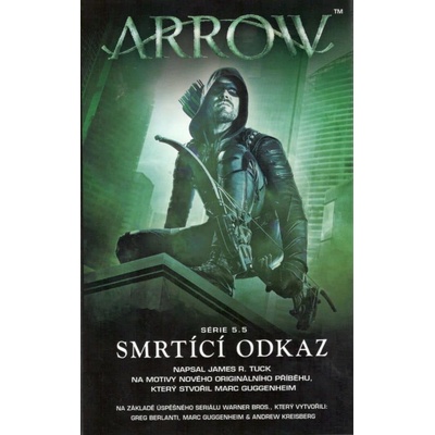 Arrow 3 - Smrtící odkaz