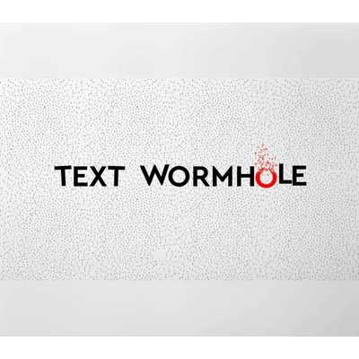 Text Wormhole