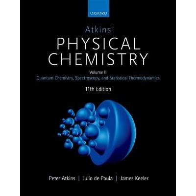 Atkins' Physical Chemistry 11E: Volume 2 Atkins PeterPaperback