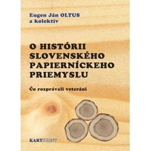 O histórii slovenského papierníckeho priemyslu