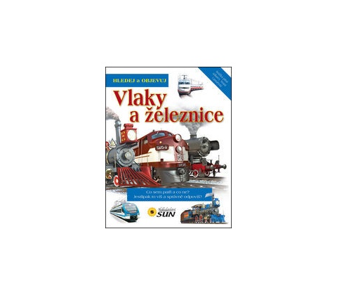 Vlaky a železnice - Hledej a objevuj