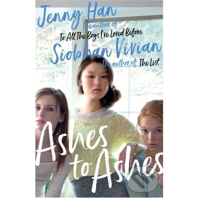 Ashes to Ashes - Jenny Han, Siobhan Vivian