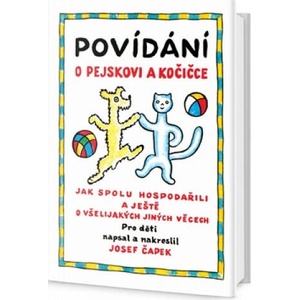 Povídání o pejskovi a kočičce | Josef Čapek (2017)