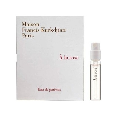 Maison Francis Kurkdjian A la Rose parfumovaná voda dámska 2 ml vzorka