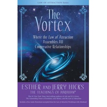 Esther Hicks,Jerry Hicks - Vortex