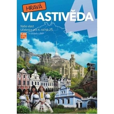 Taktik Hravá vlastivěda 4 Naše vlast