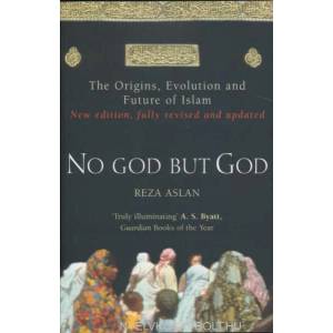 No God But God | Reza Aslan (2011)