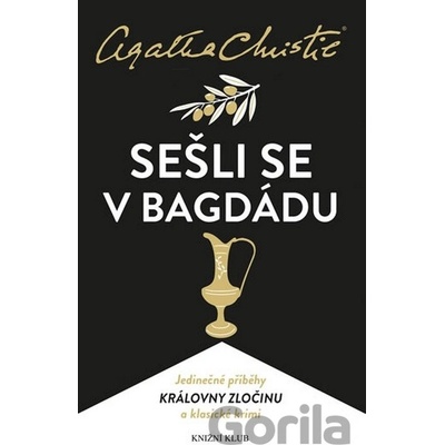 Christie: Sešli se v Bagdádu - 2.vydání