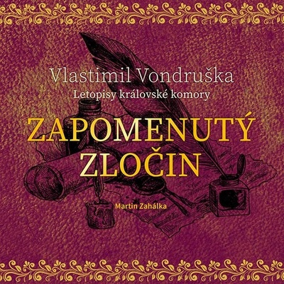 Zapomenutý zločin - Vlastimil Vondruška - Čte Martin Zahálka