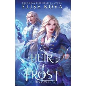 An Heir of Frost | Elise Kova (2024)