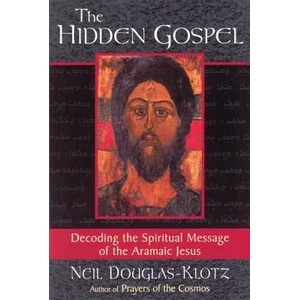 Hidden Gospel | Neil Douglas-Klotz (2003)