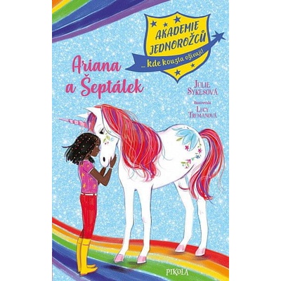 Akademie jednorožců Ariana a Šeptálek 8 - Julie Sykesová