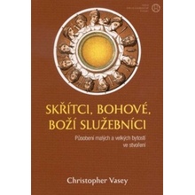 Skřítci, bohové, Boží služebníci - Christopher Vasey