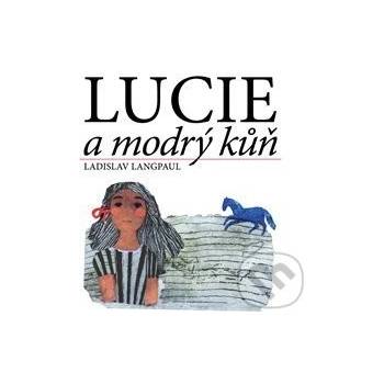 Lucie a modrý kůň