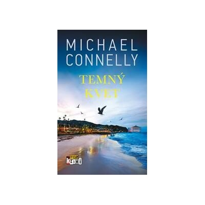 Temný kvet - Michael Connelly