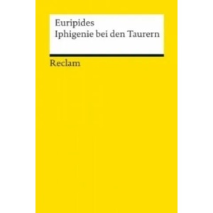Iphigenie bei den Taurern | Euripides, Paul Dräger, Paul Dräger (ISBN: 9783150189115)