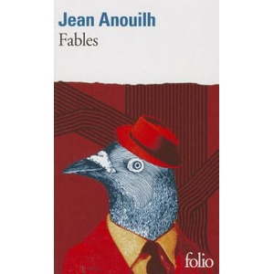 Fables Anouilh | Jean Anouilh, Anouilh (ISBN: 9782070363162)