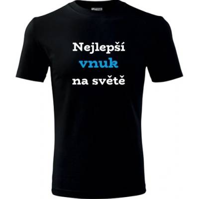Tričko Nejlepší vnuk na světě dárky pro vnoučata černé