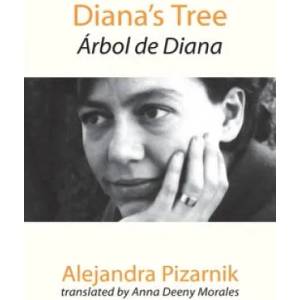Diana's Tree | Alejandra Pizarnik (2020)