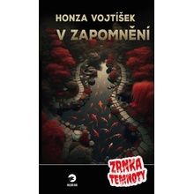 V zapomnění - Zrnka temnoty 18 - Honza Vojtíšek