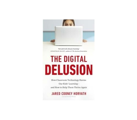 The Digital Delusion