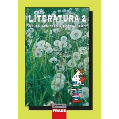 Literatura pro SŠ 2.ročník Tripolia/Fraus – Hledejceny.cz