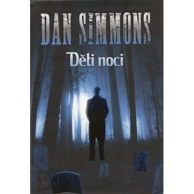 Děti noci - Dan Simmons