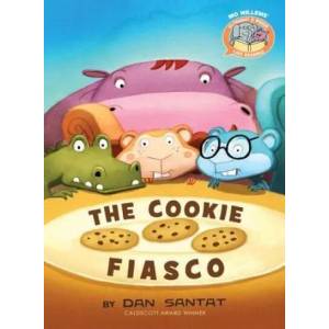 The Cookie Fiasco (Elephant & Piggie Like Reading! ) | Dan Santat, Mo Willems, Dan Santat (ISBN: 9781484726365)