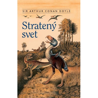 Doyle Conan Arthur Stratený svet