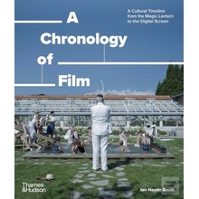 A Chronology of Film - Ian Haydn Smith
