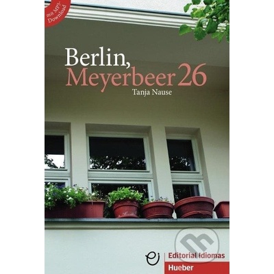 Berlin, Meyerbeer 26. Buch mit MP3-Download - Tanja Nause