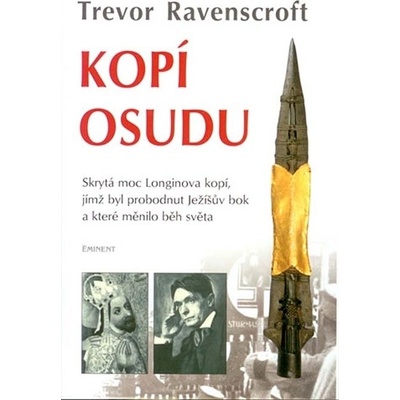 Kopí osudu - Trevor Ravenscroft