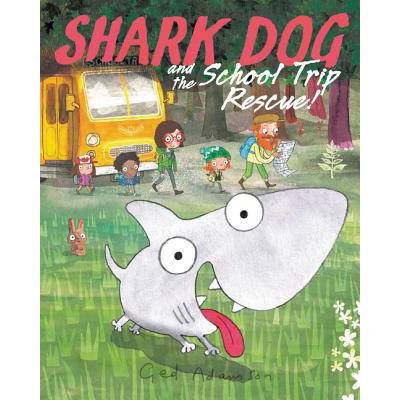 Shark Dog and the School Trip Rescue! | Ged Adamson