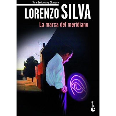 LA MARCA DEL MERIDIANO | LORENZO SILVA