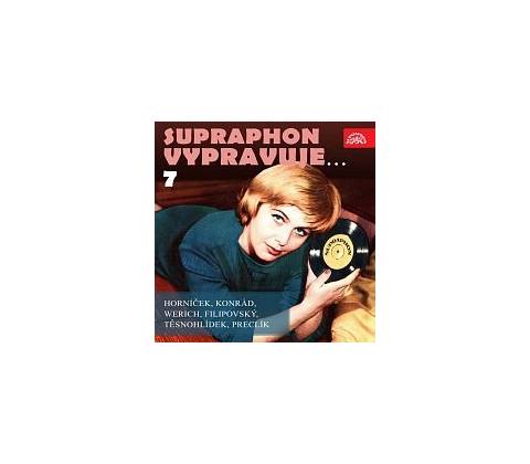Supraphon vypravuje...7