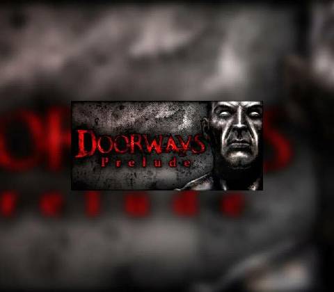 Doorways: Prelude