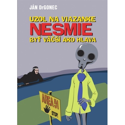 Uzol na viazanke nesmie byt väčší ako hlava