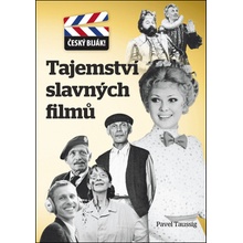 Tajemství slavných filmů - Český biják! - Pavel Taussig