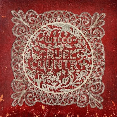 WILCO - CRUEL COUNTRY CD