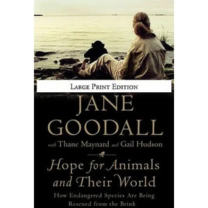 Hope for Animals and Their World | Jane Goodall, Thane Maynard, Gail Hudson (ISBN: 9780446559942)