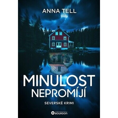 Minulost nepromíjí