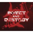 Infect and Destroy