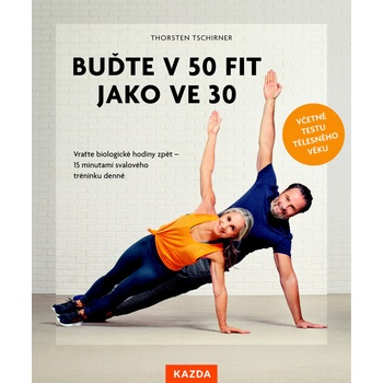 Buďte v 50 fit jako ve 30