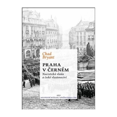 Praha v černém - Chad Bryant