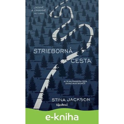 Strieborná cesta - Stina Jackson