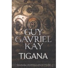 Tigana - Kay, G. G.
