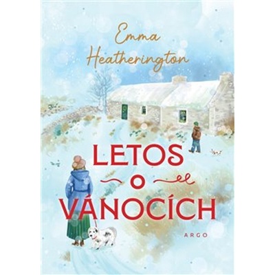 Letos o Vánocích - Emma Heatheringtonová