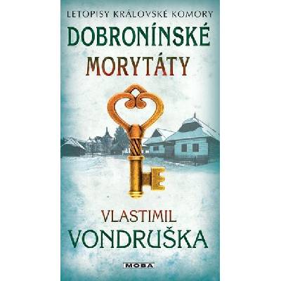 Letopisy královské komory 11 - Dobronínské morytáty