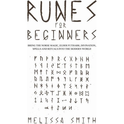 Runes for Beginners | Melissa Smith