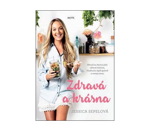 Zdravá a krásna